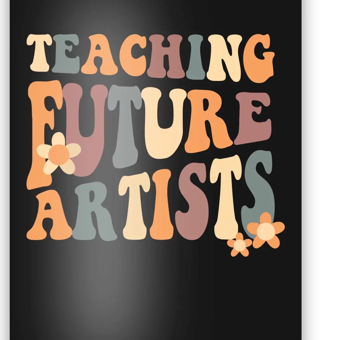 Teaching Future Artists Retro Teacher Students Poster