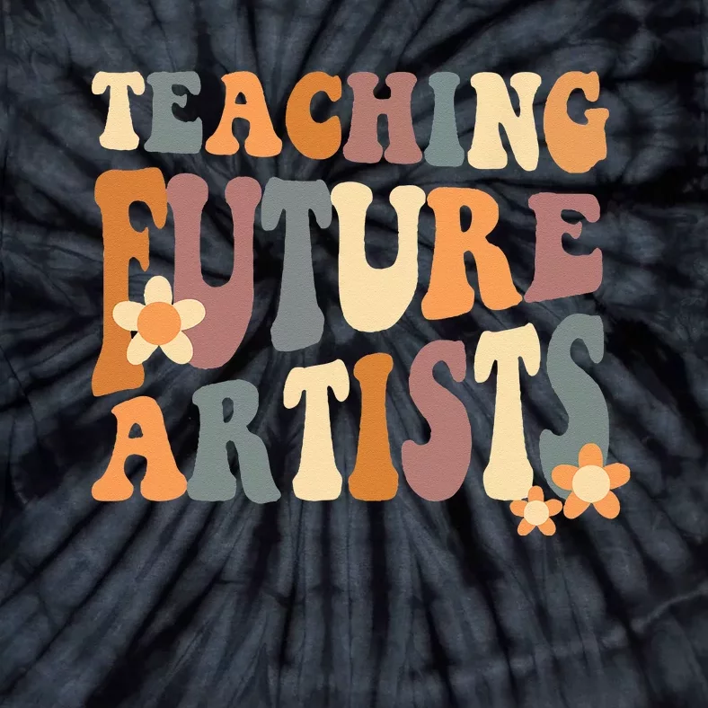 Teaching Future Artists Retro Teacher Students Wo Tie-Dye T-Shirt