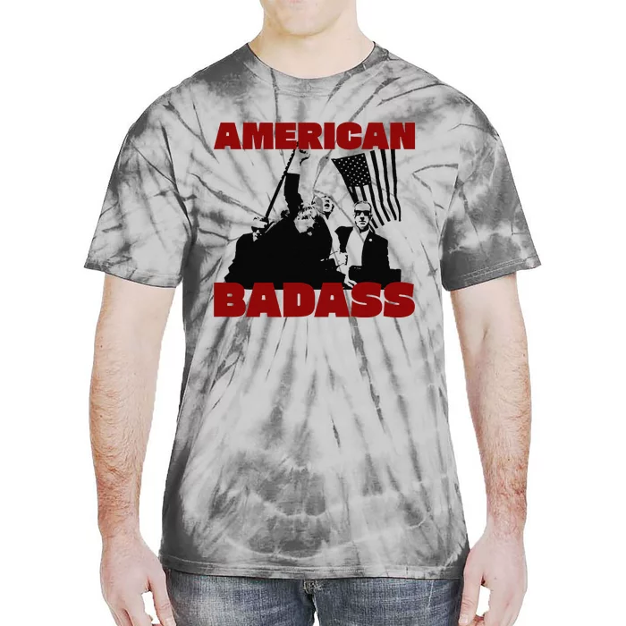 Trump Fight!! American Bad Ass Tie-Dye T-Shirt