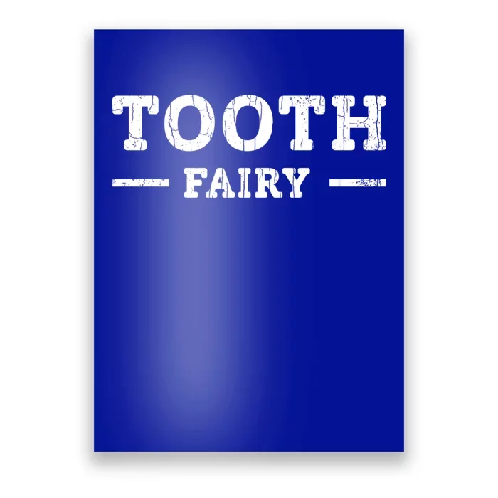 Tooth Fairy Adult Funny Halloween Graphic Cool Gift Poster