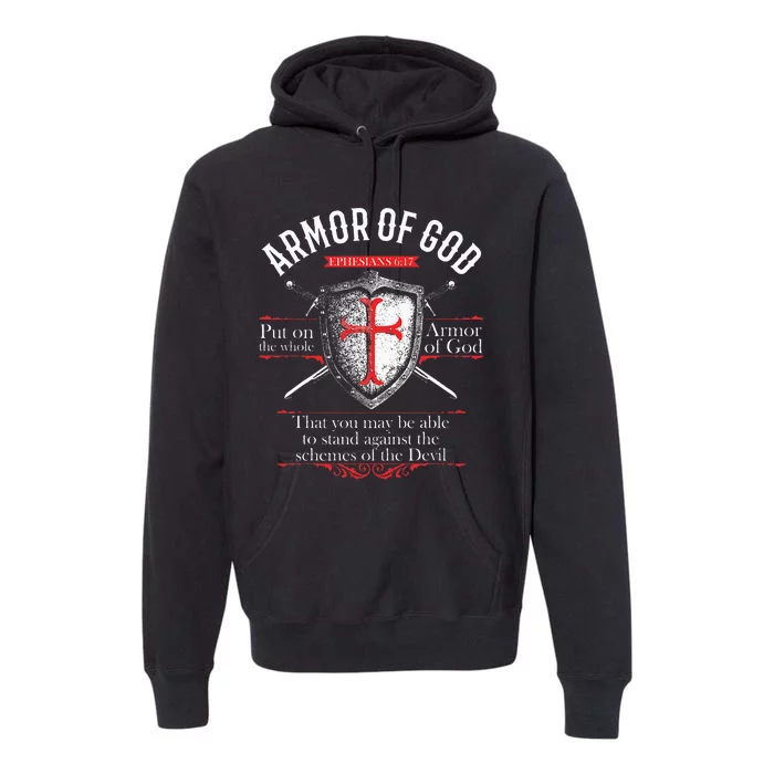 The Full Armor Of God Ephesians 617 Premium Hoodie