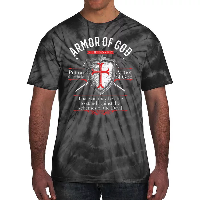 The Full Armor Of God Ephesians 617 Tie-Dye T-Shirt