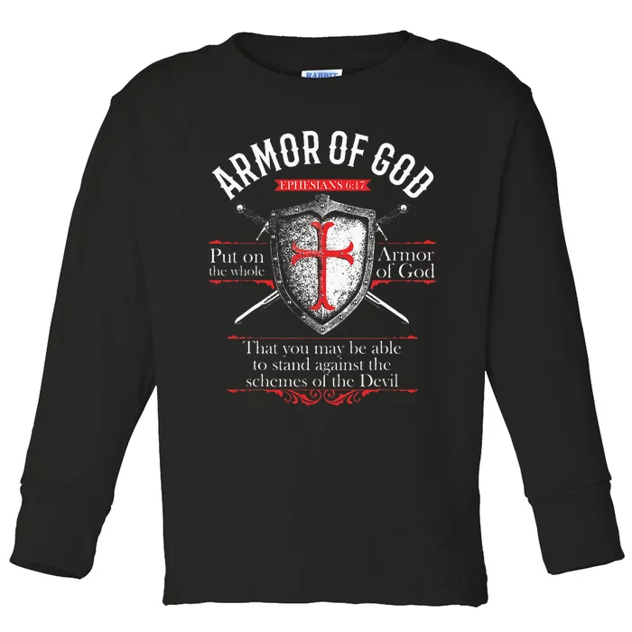 The Full Armor Of God Ephesians 617 Toddler Long Sleeve Shirt