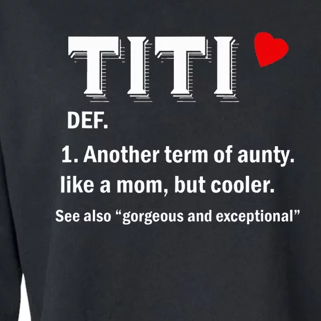 Titi Funny Aunty Definition Cropped Pullover Crew