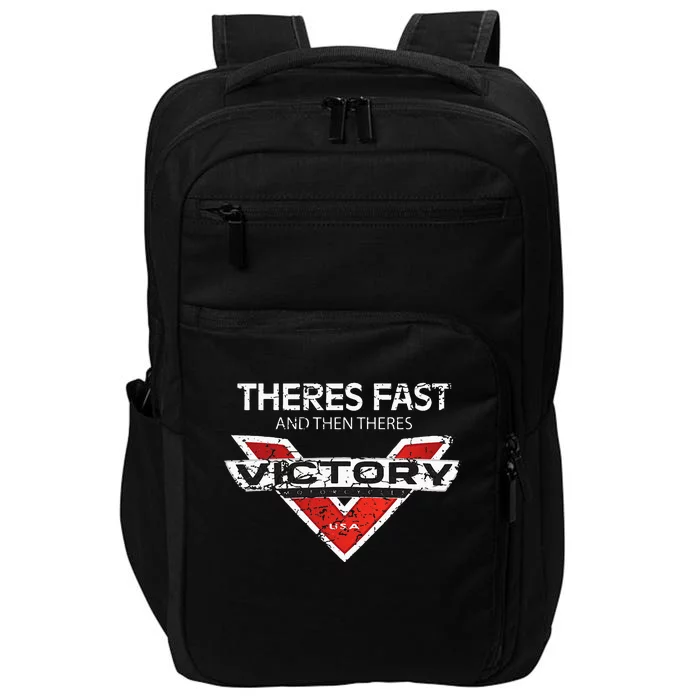 Theres Fast And Then Theres Victory Impact Tech Backpack