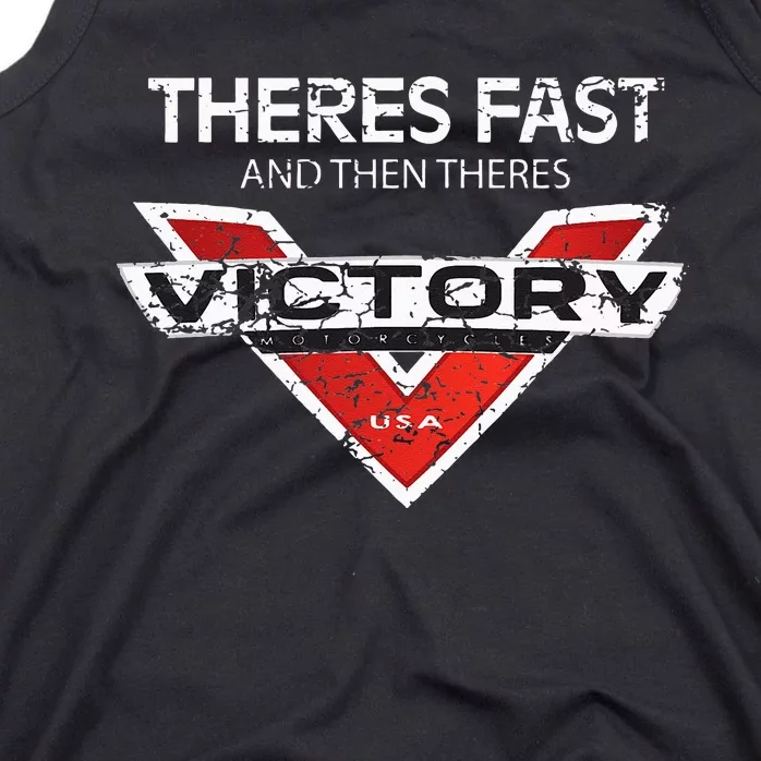 Theres Fast And Then Theres Victory Tank Top