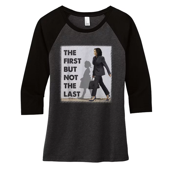 The First But Not The Last Kamala Harris Ruby Bridges Madam Women's Tri-Blend 3/4-Sleeve Raglan Shirt