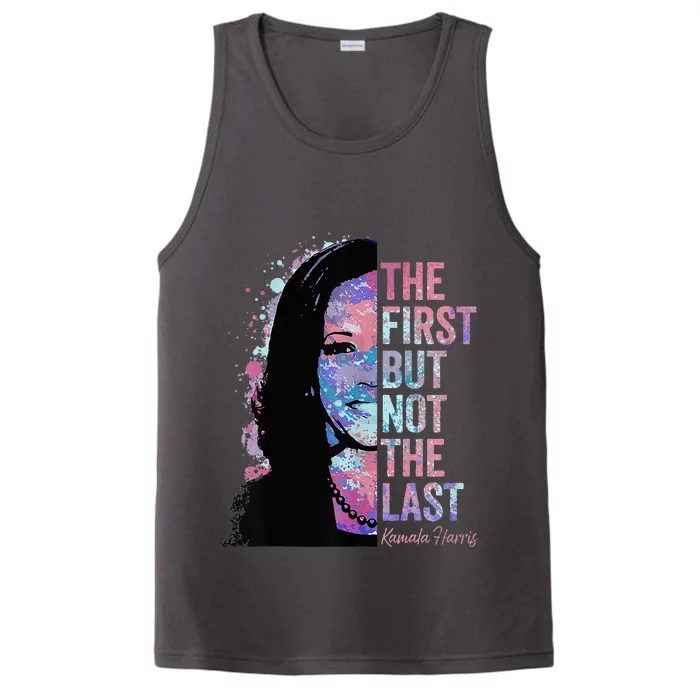 The First But Not The Last Madam President Harris Performance Tank