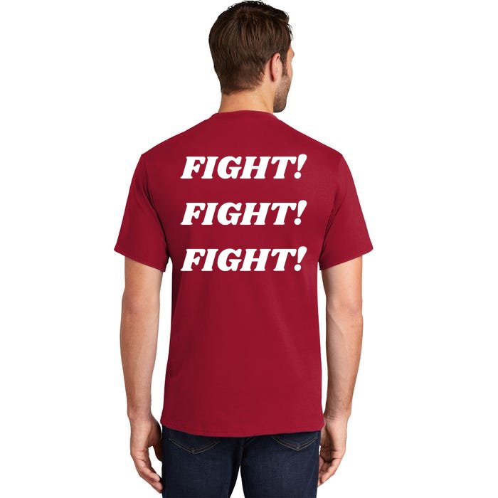 Trump Fist Bump Front And Back Fight Fight Fight! Design 2024 Front & Back Tall T-Shirt