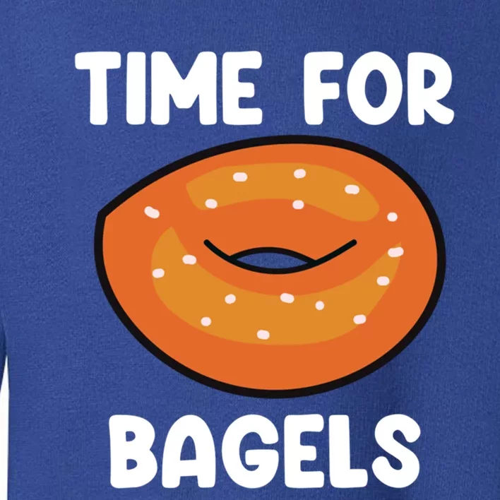 Time For Bagels Funny Bagel Lover Baking Gift Toddler Sweatshirt