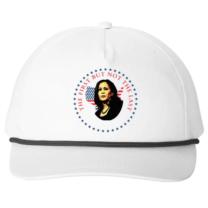 The First But Not The Last Kamala Harris Vp Vice President Snapback Five-Panel Rope Hat