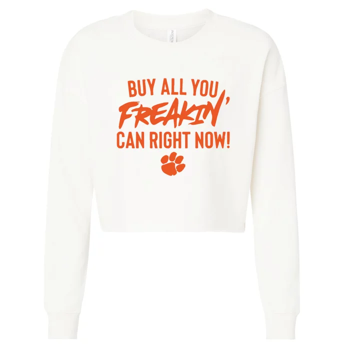 Tigers Football Buy All You Freakin Can Right Now Cropped Pullover Crew