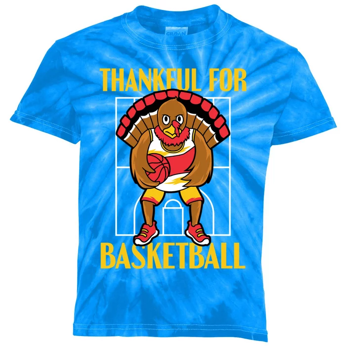 Thankful For Basketball Turkey Thanksgiving Basketball Cool Gift Kids Tie-Dye T-Shirt