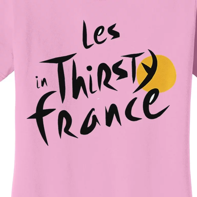 Thirsty France Bold Design Women's T-Shirt