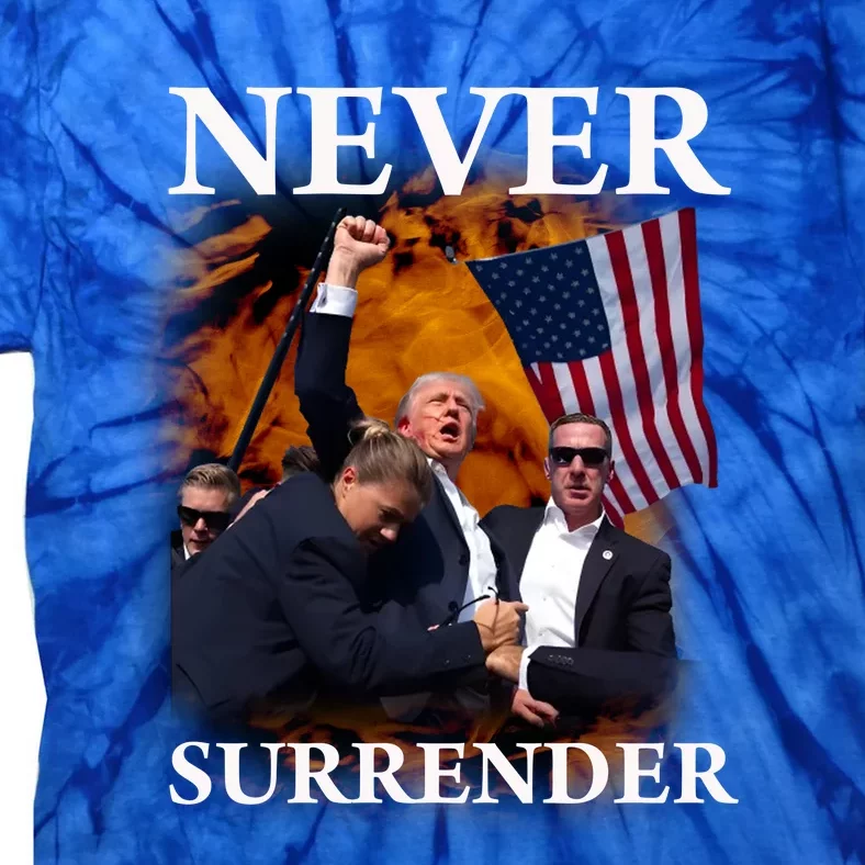 Trump Fist Bump In Air Never Surrender 2024 Tie-Dye T-Shirt