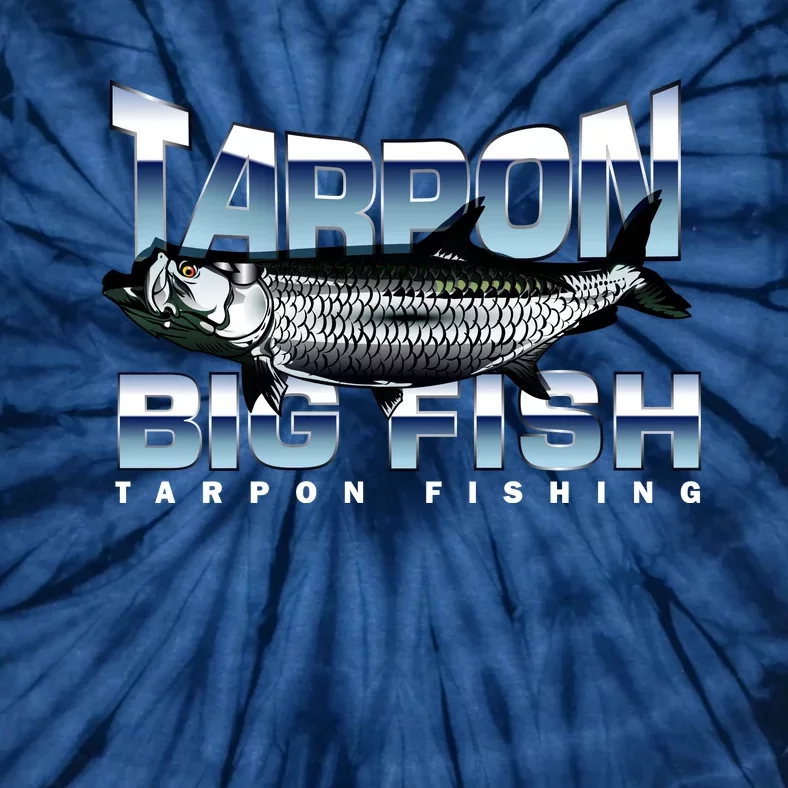 Tarpon Fishing Big Fish Tie-Dye T-Shirt