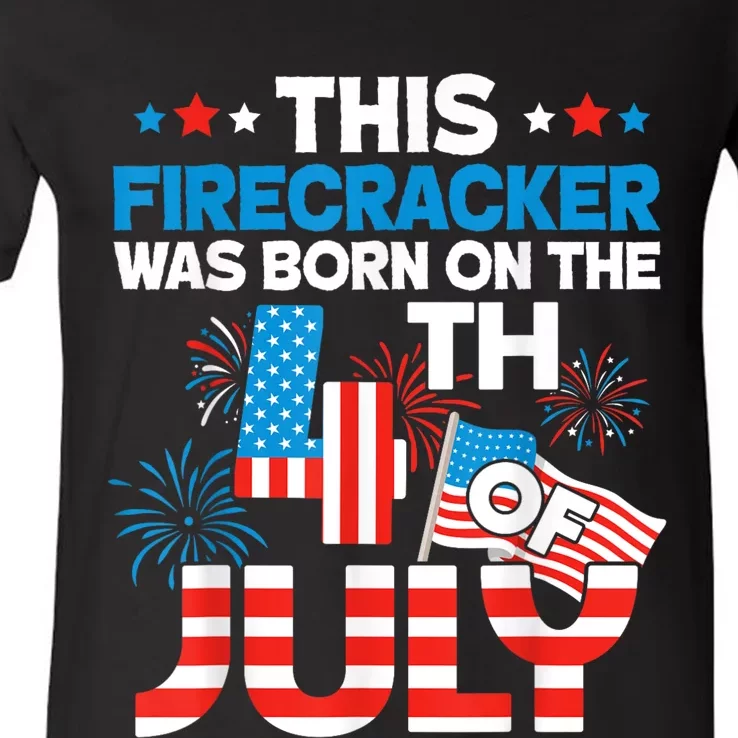 This Firecracker Born On 4th Of July Patriotic Birthday V-Neck T-Shirt