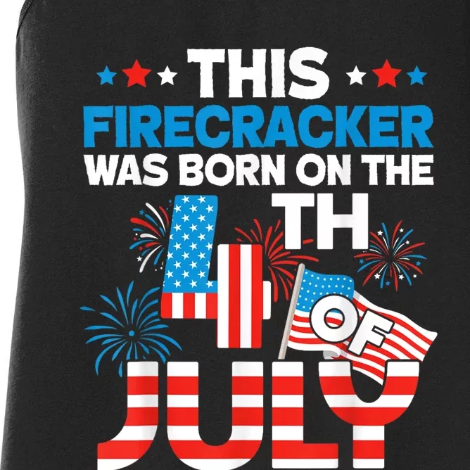 This Firecracker Born On 4th Of July Patriotic Birthday Women's Racerback Tank