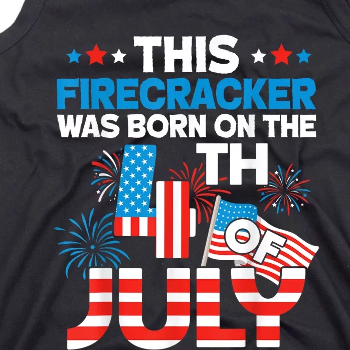 This Firecracker Born On 4th Of July Patriotic Birthday Tank Top