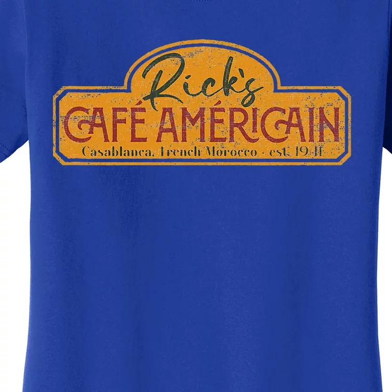 The Fictional Bar RickS Café AméRicain In Casablanca Women's T-Shirt