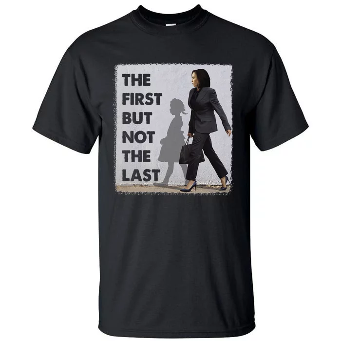 The First But Not The Last Kamala Harris Ruby Bridges Madam Tall T-Shirt