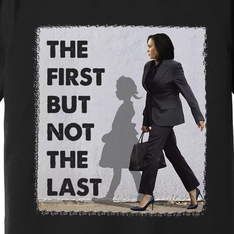 The First But Not The Last Kamala Harris Ruby Bridges Madam Premium T-Shirt