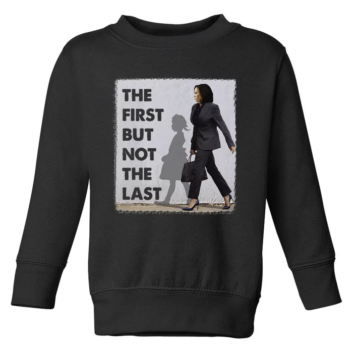 The First But Not The Last Kamala Harris Ruby Bridges Madam Toddler Sweatshirt