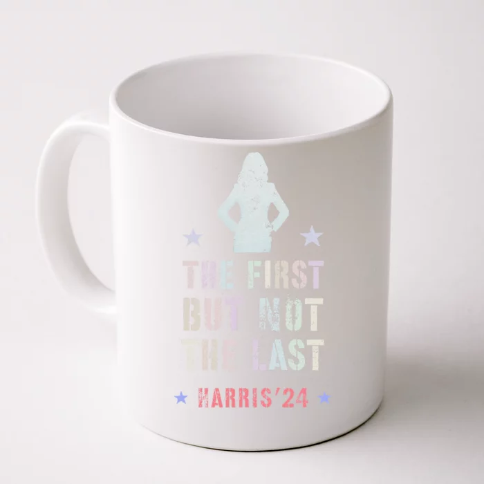 The First But Not The Last Kamala Harris Walz Yes She Can Front & Back Coffee Mug