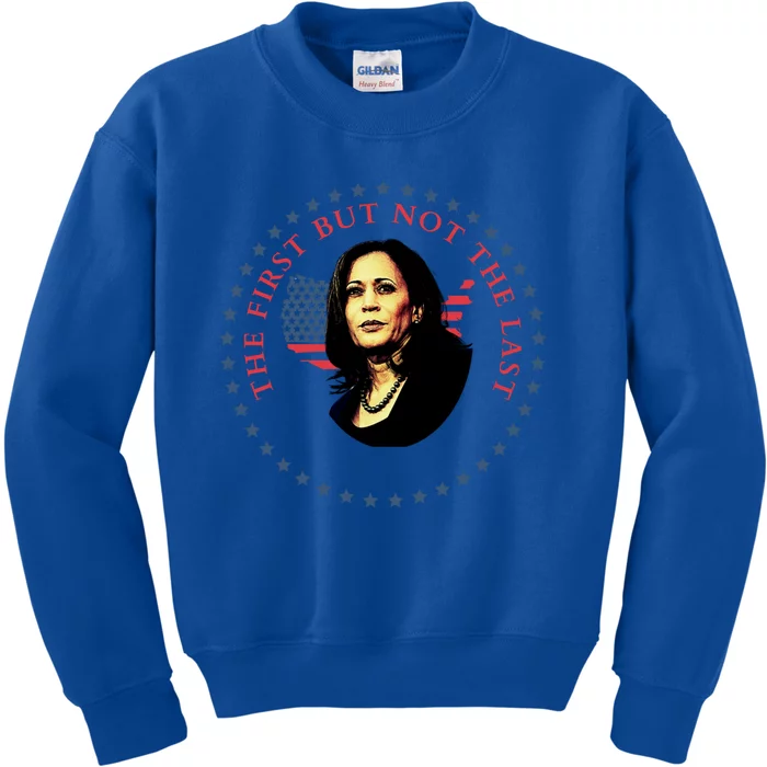 The First But Not The Last Kamala Harris Cool Gift Kids Sweatshirt