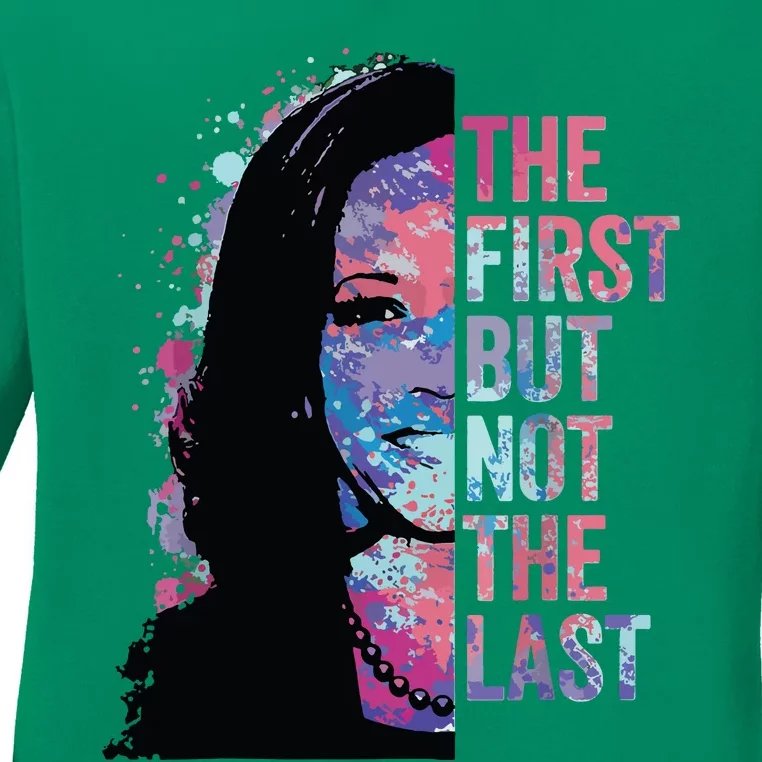 The First But Not The Last Ladies Long Sleeve Shirt