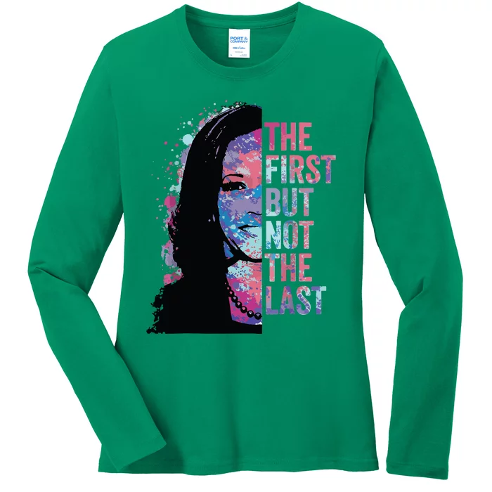 The First But Not The Last Ladies Long Sleeve Shirt