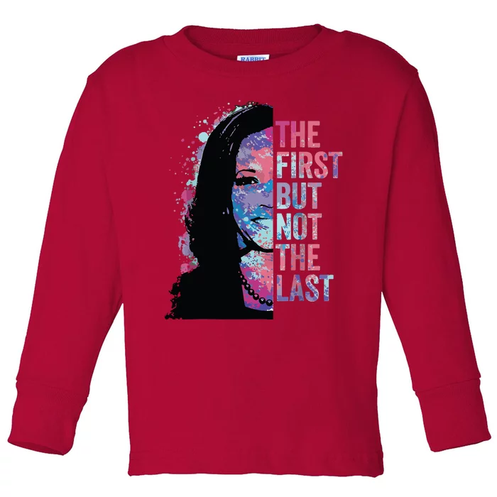 The First But Not The Last Toddler Long Sleeve Shirt