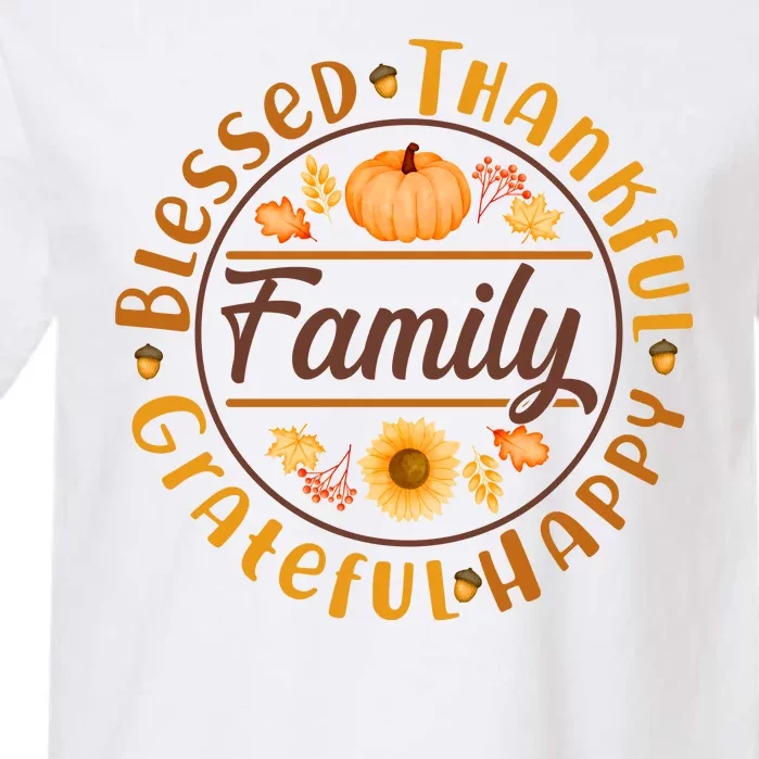 Thanksgiving Family Blessed Thankful Grateful Happy Emblem Garment-Dyed Heavyweight T-Shirt