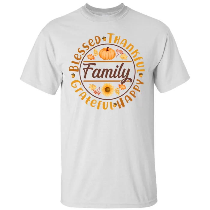 Thanksgiving Family Blessed Thankful Grateful Happy Emblem Tall T-Shirt