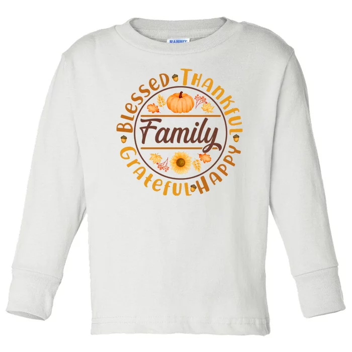 Thanksgiving Family Blessed Thankful Grateful Happy Emblem Toddler Long Sleeve Shirt