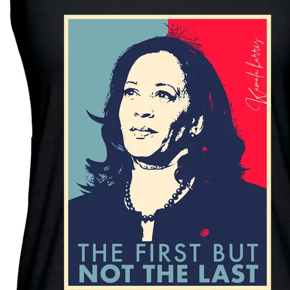 The First But Not The Last Kamala Harris Vp Vice President Ladies Essential Flowy Tank