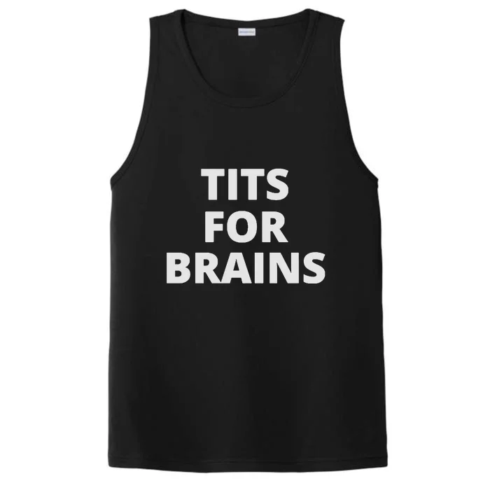 Tits For Brains Funny Tits Quote Cool Tits Feminist Idea Performance Tank