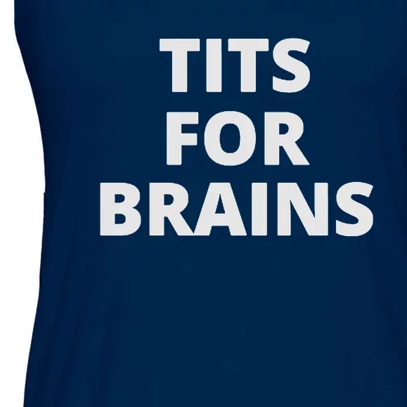 Tits For Brains Funny Tits Quote Cool Tits Feminist Idea Ladies Essential Flowy Tank