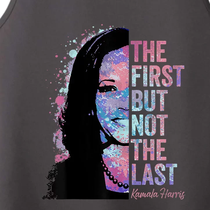 The First But Not The Last Madam President Harris Performance Tank