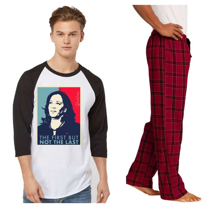 The First But Not The Last Kamala Harris Vp Vice President T Raglan Sleeve Pajama Set