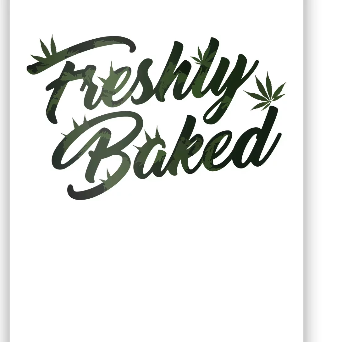 THC Freshly Baked Cannabis Medical Marijuana Poster