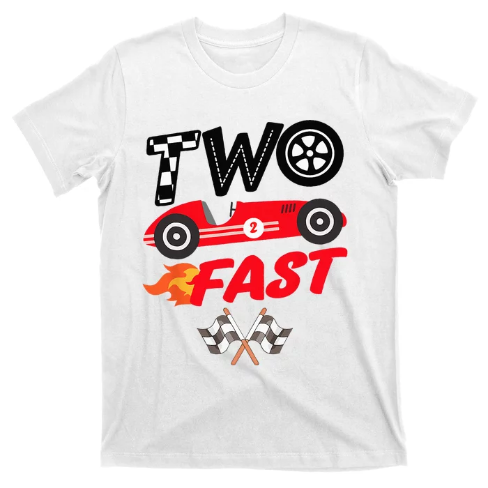 Two Fast Birthday Racing Car Birthday Kids Boy T-Shirt