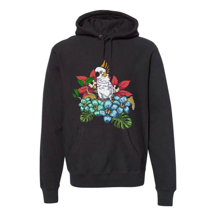 Tropical Flowers Birdwatcher Birding Floral Parrot Cockatoo Premium Hoodie