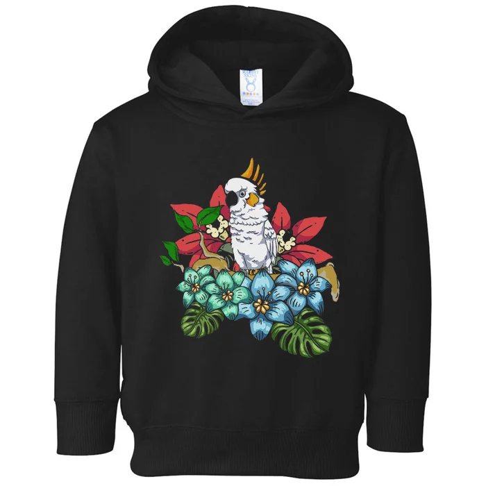 Tropical Flowers Birdwatcher Birding Floral Parrot Cockatoo Toddler Hoodie