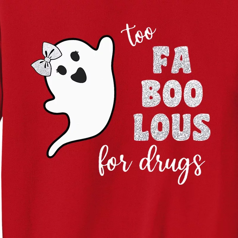 Too Fa Boo Lous For Drug Halloween Red Ribbon Week Awareness Sweatshirt