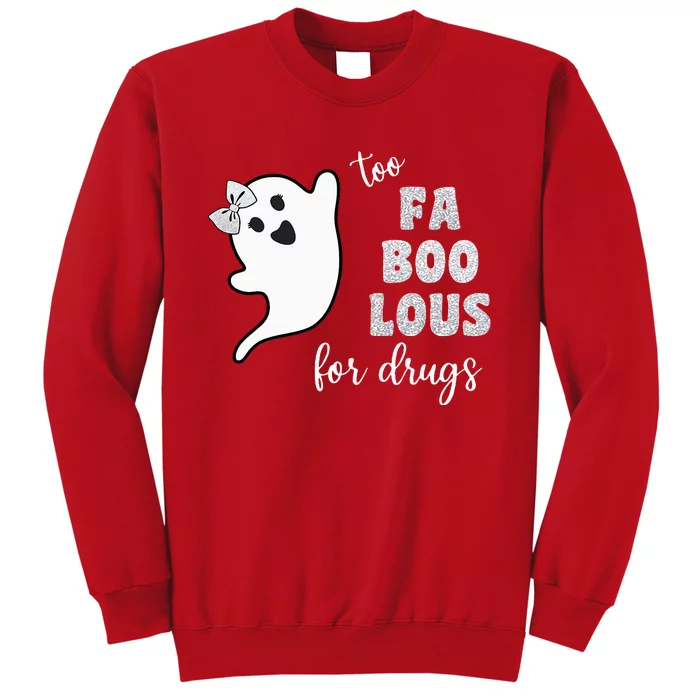 Too Fa Boo Lous For Drug Halloween Red Ribbon Week Awareness Sweatshirt