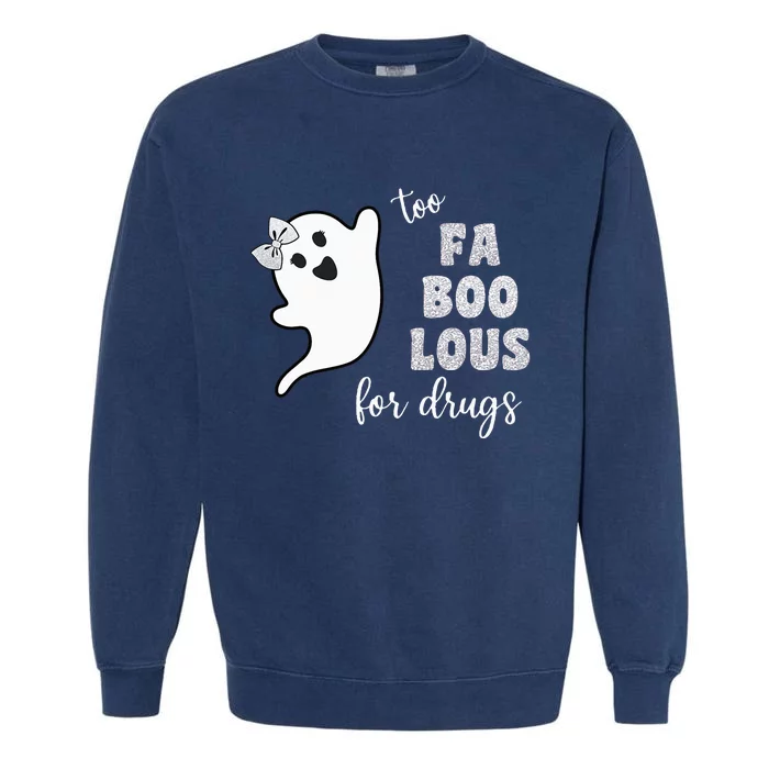 Too Fa Boo Lous For Drug Halloween Red Ribbon Week Awareness Garment-Dyed Sweatshirt