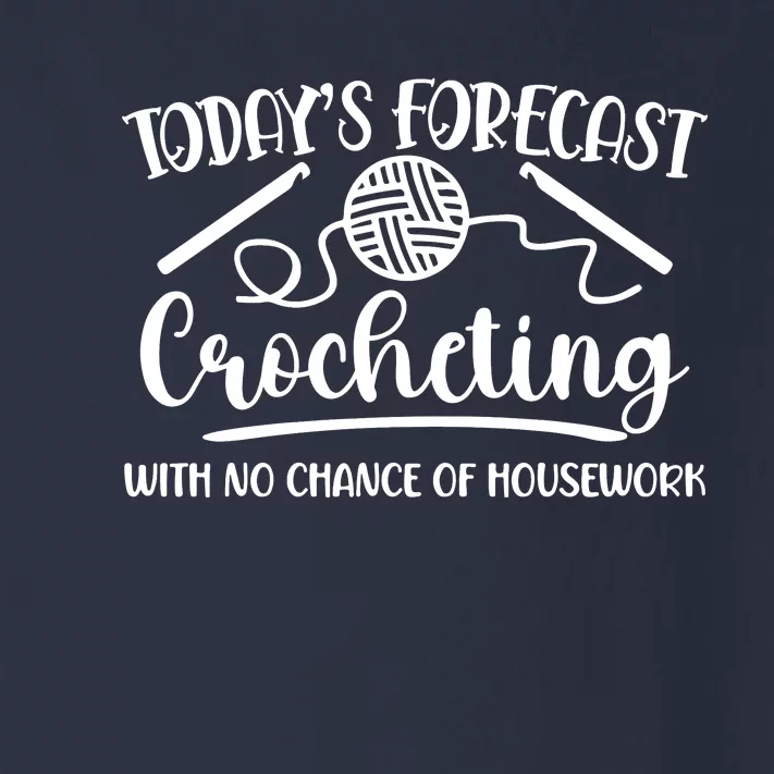 TodayS Forecast Crocheting With No Chance Of Housework Toddler Long Sleeve Shirt