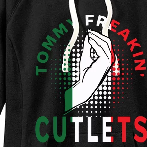 Tommy Freakin Cutlets New Jersey Funny Viral Women Women's Fleece Hoodie