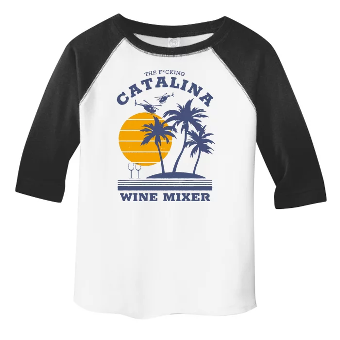 The Fcking Catalina Wine Mixer Toddler Fine Jersey T-Shirt